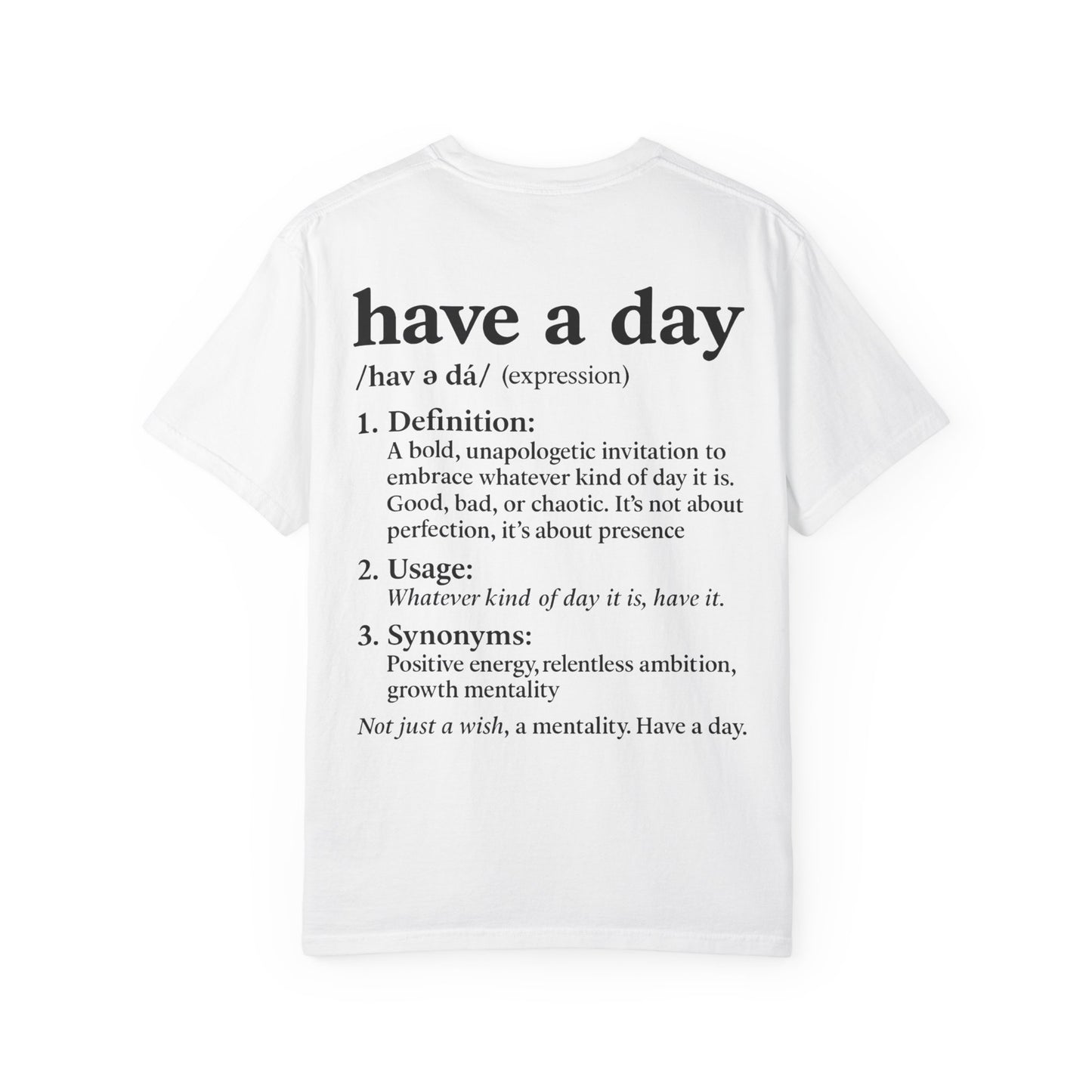 Have a Day T-Shirt