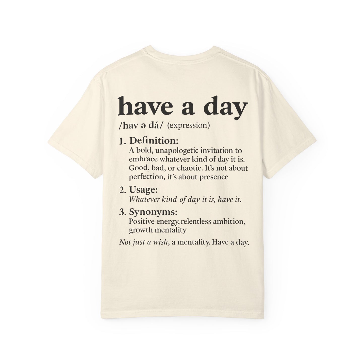 Have a Day T-Shirt