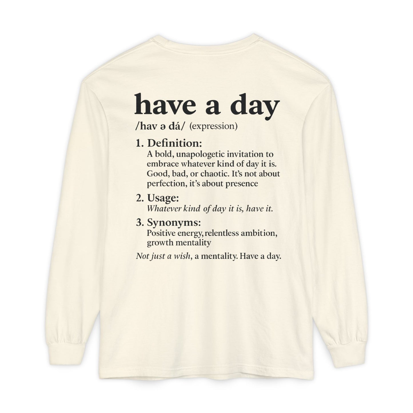 Have a Day Long Sleeve