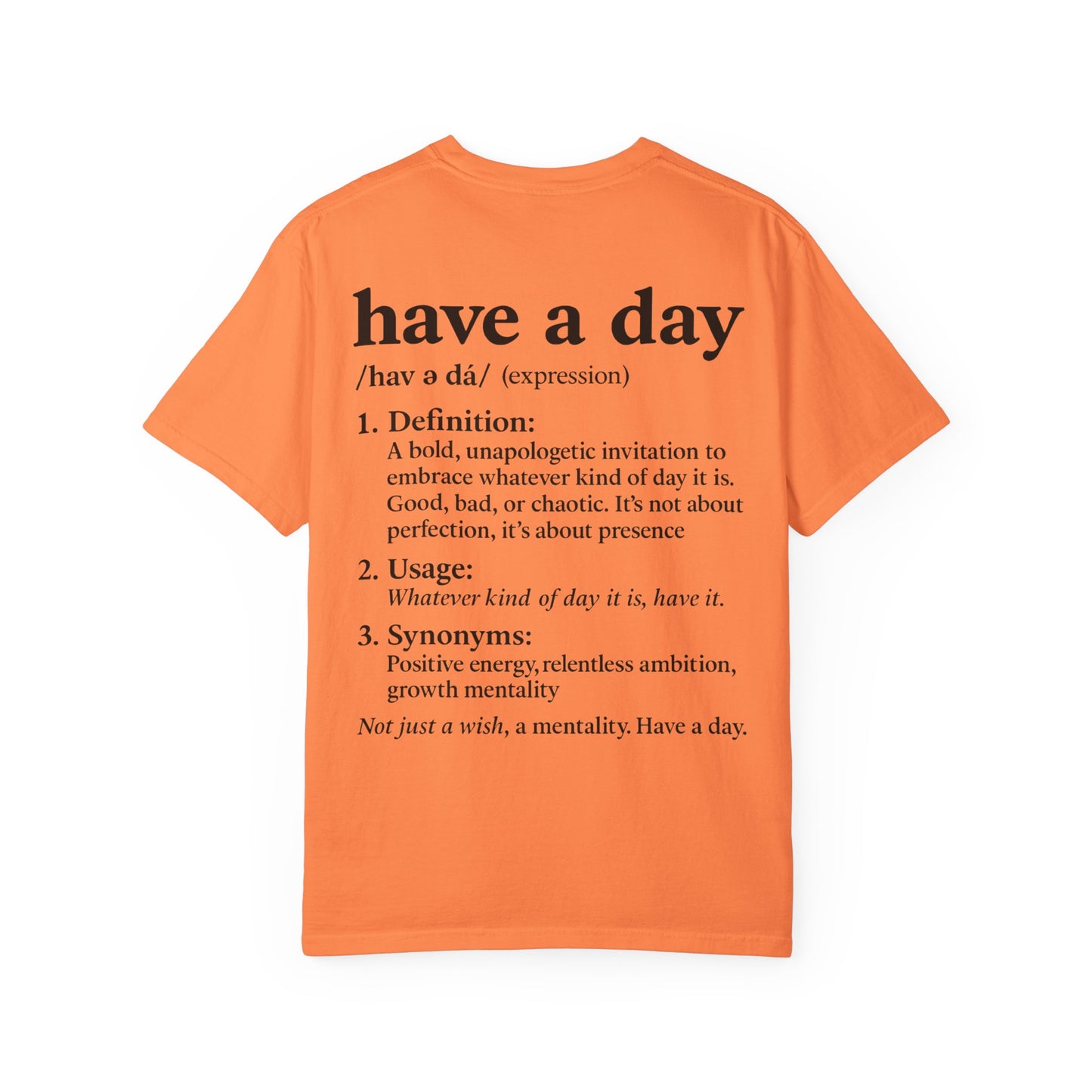 Have a Day T-Shirt