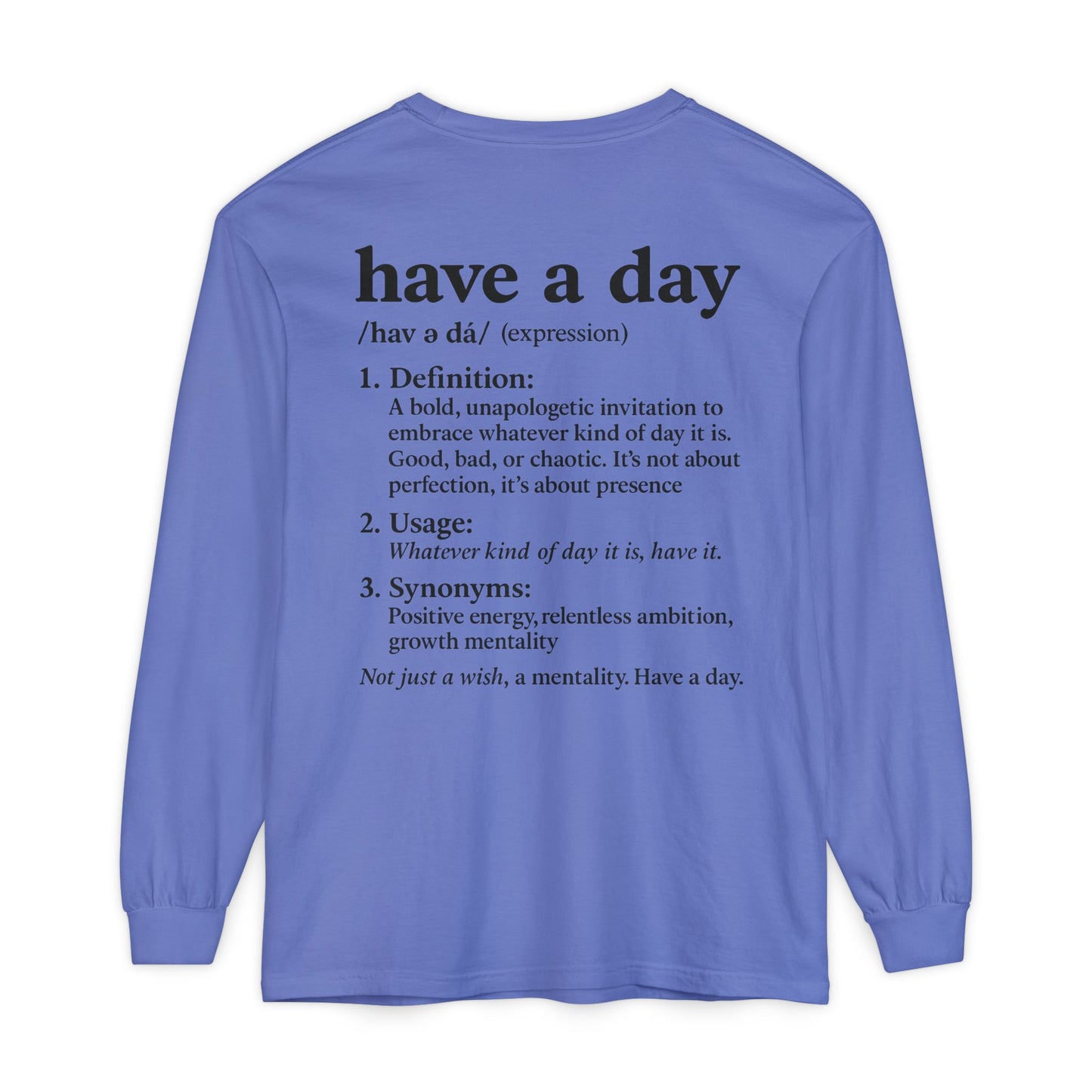 Have a Day Long Sleeve