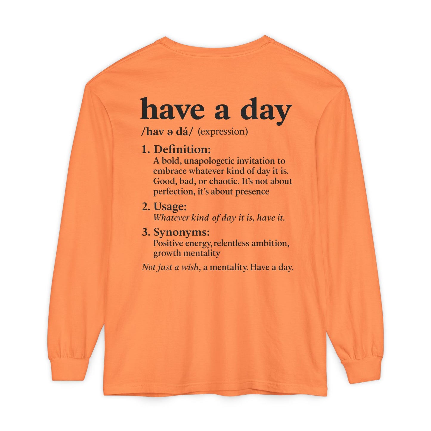 Have a Day Long Sleeve