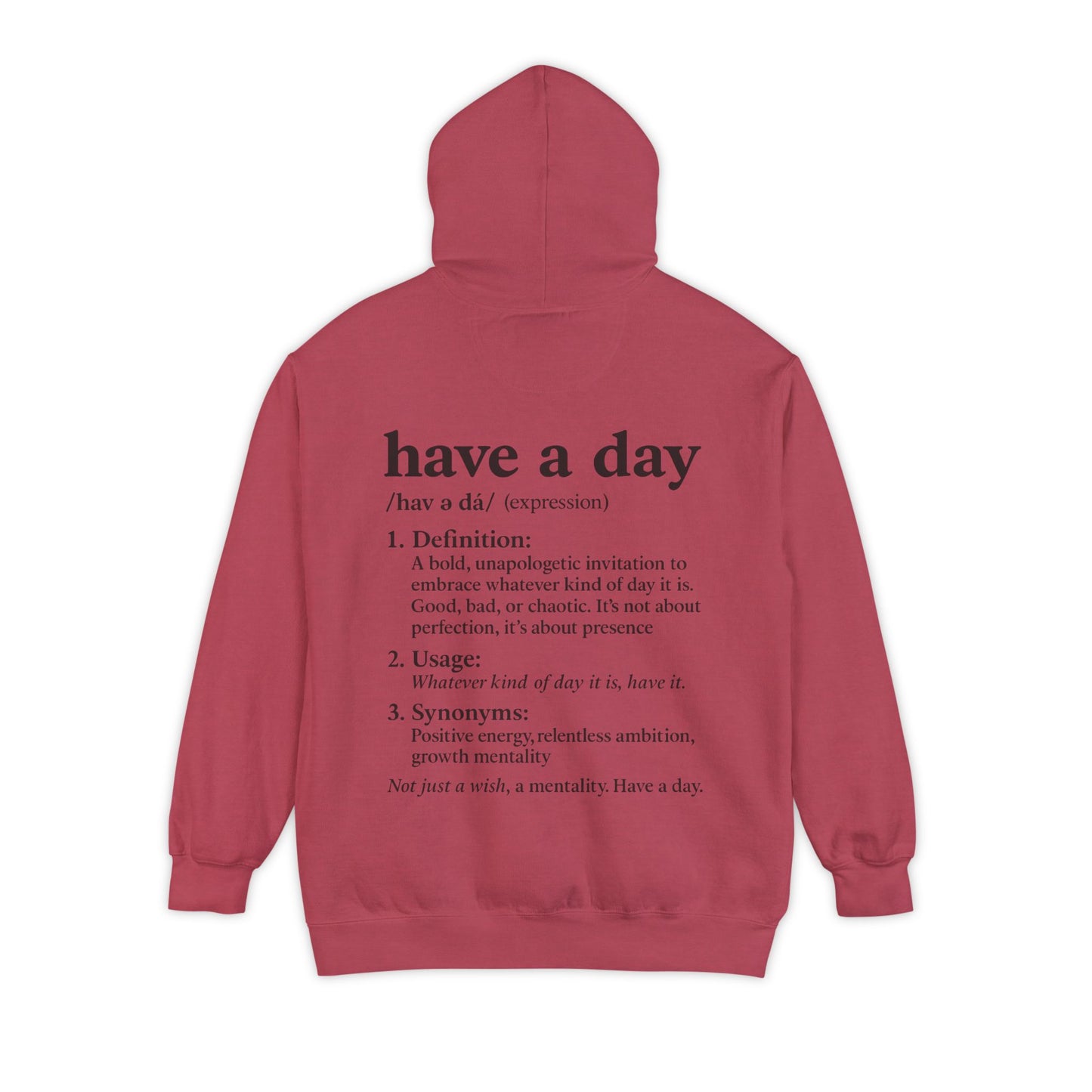 Have a Day Hoodie
