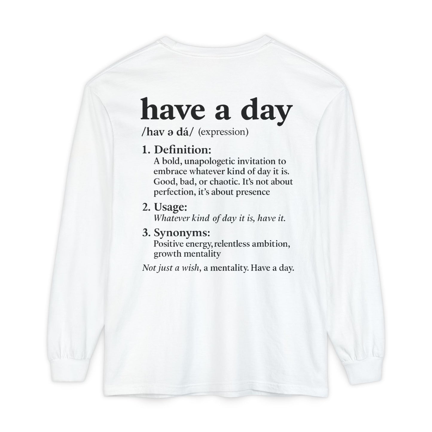 Have a Day Long Sleeve