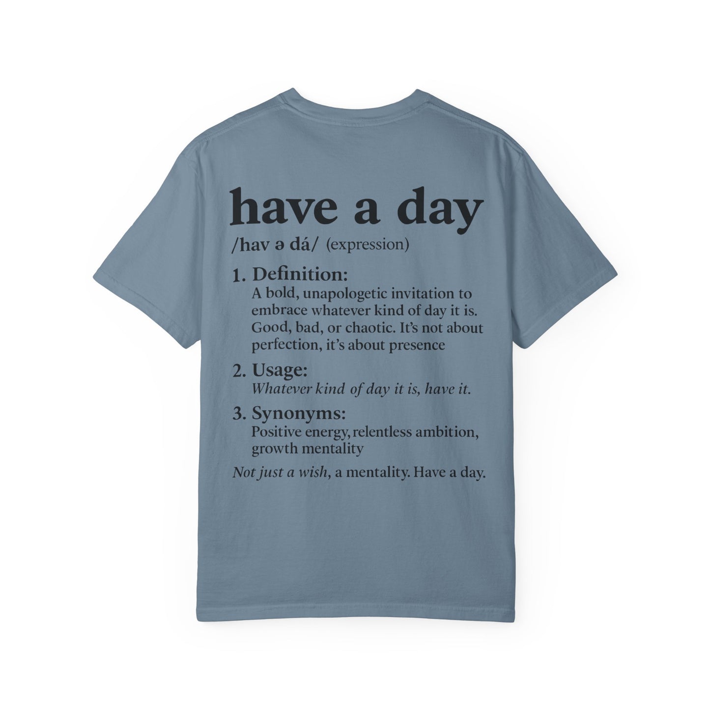 Have a Day T-Shirt