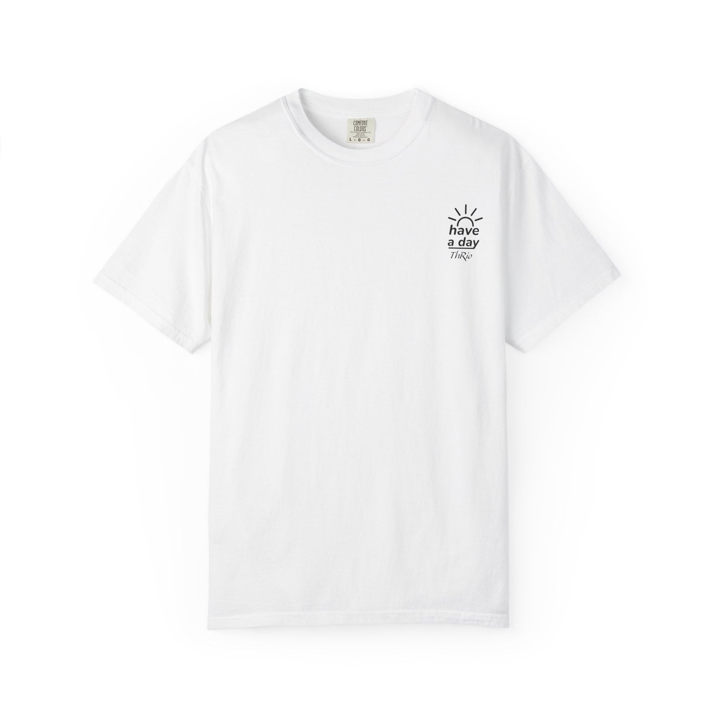 Have a Day T-Shirt