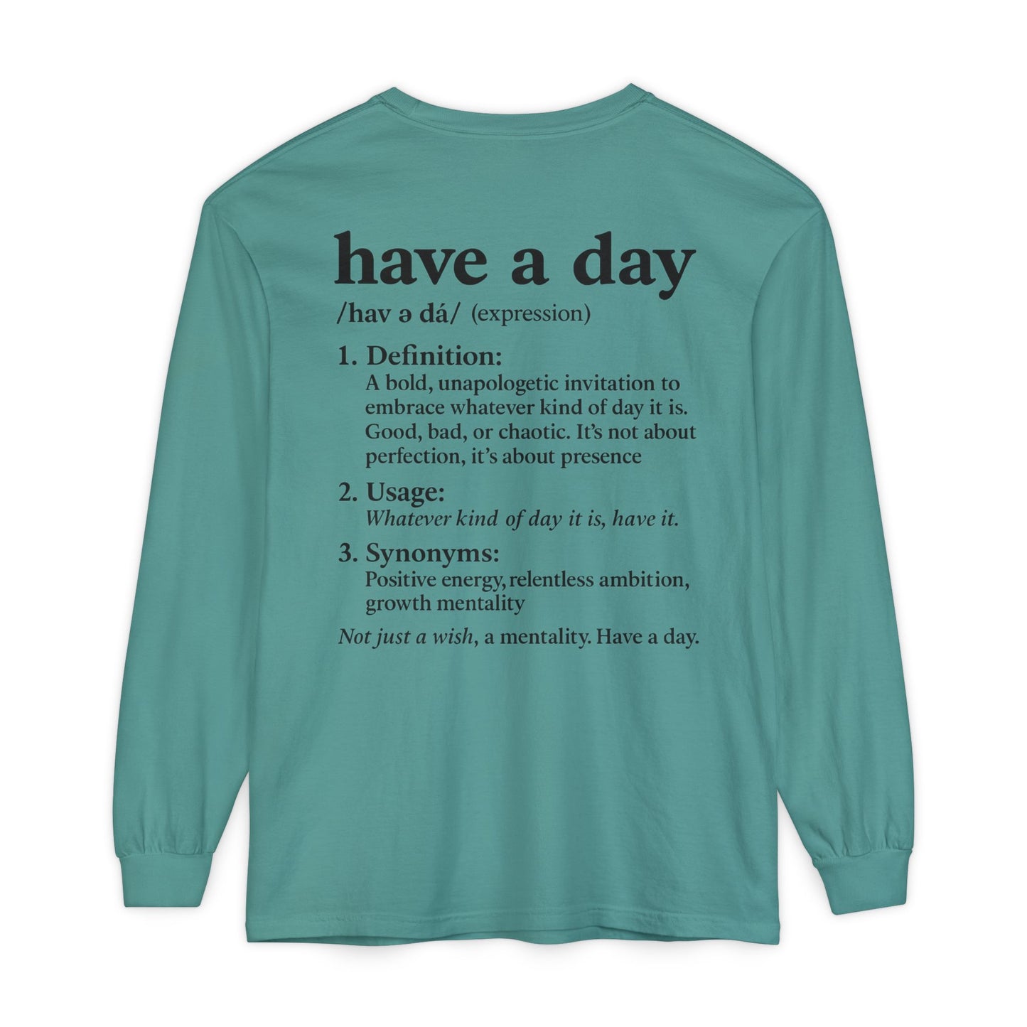 Have a Day Long Sleeve
