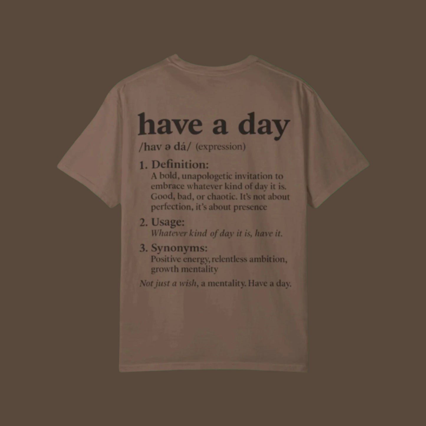 Have a Day T-Shirt