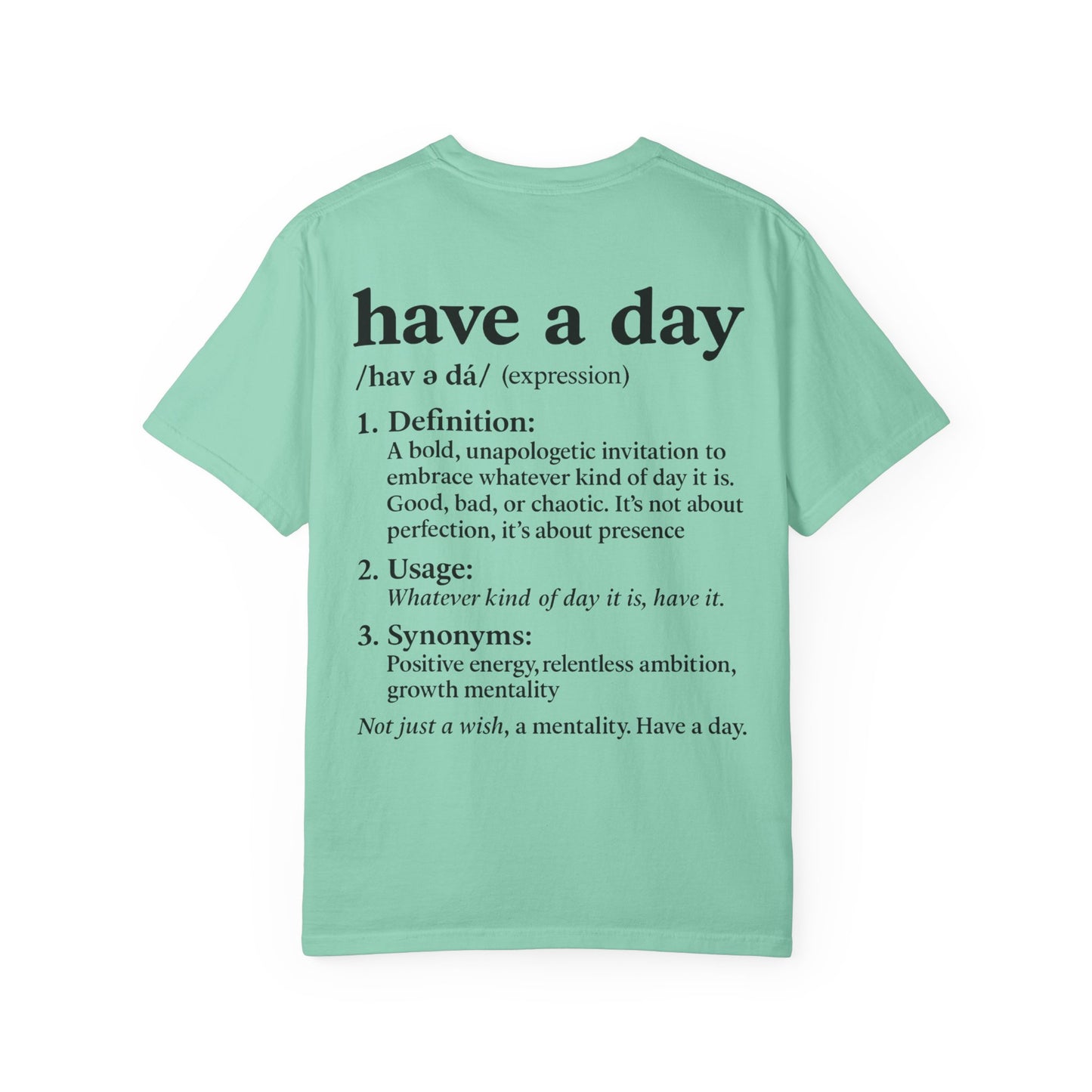 Have a Day T-Shirt